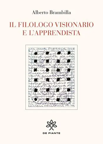 Solo Oggi Il filologo visionario e l‘apprendista