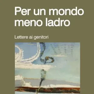 Per un mondo meno ladro Spedizione Espresso