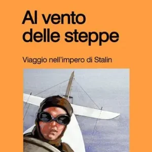 Al vento delle steppe Più Venduto