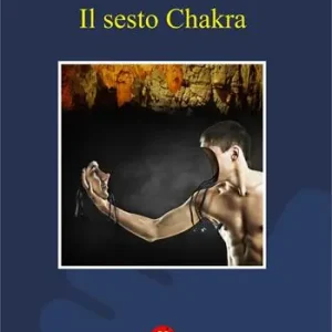 Il sesto Chakra Bestseller