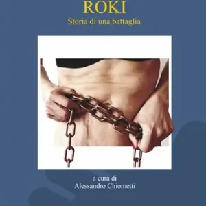 Roki. Storia di una battaglia Spedizione Espresso