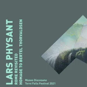 Lars Physant Rome revisited. Catalogo della mostra. Ediz. italiana e inglese Reso Gratuito