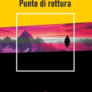Punto di rottura. Ediz. integrale Bestseller