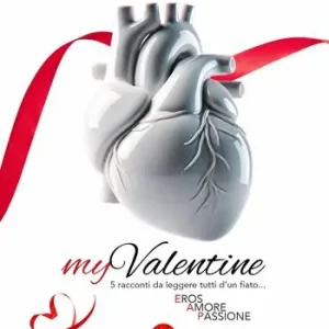 Direttamente Dal Produttore myValentine. Eros, amore, passione