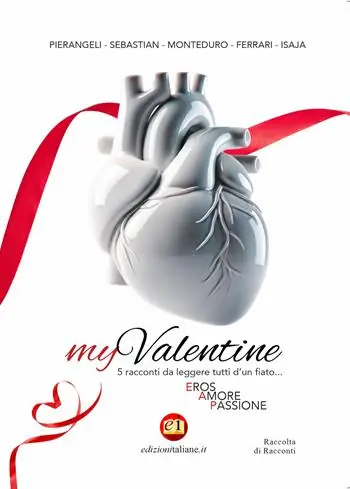Direttamente Dal Produttore myValentine. Eros, amore, passione