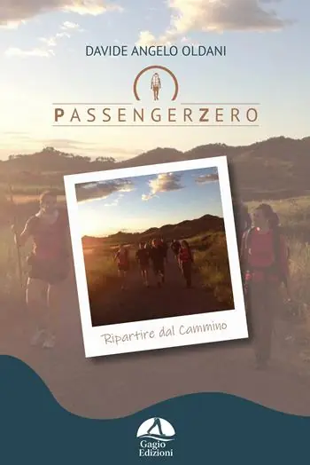 PassengerZero. Ripartire dal Cammino Economico