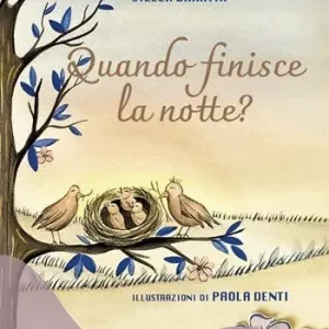Quando finisce la notte? Ediz. a colori Non Perdere