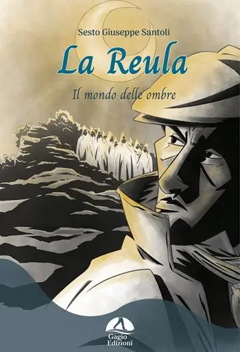 Subito Disponibile La Reula. Il mondo delle ombre