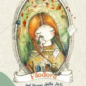 Filodora. Nel borgo delle arti Must-Have
