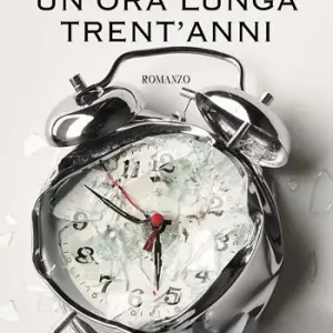 Un‘ora lunga trent‘anni Saldi