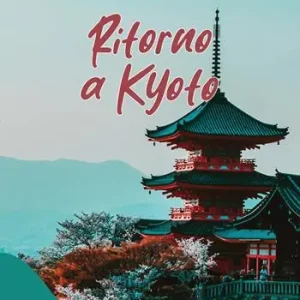 Reso Gratuito Ritorno a Kyoto. Ediz. illustrata