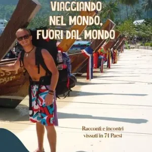 Sconto Viaggiando nel mondo, fuori dal mondo