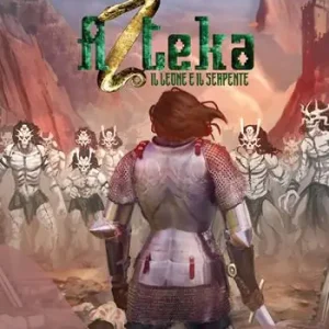 Non Perdere Azteka. Il leone e il serpente