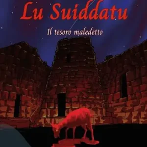 Nuova Collezione Lu Suiddatu. Il tesoro maledetto