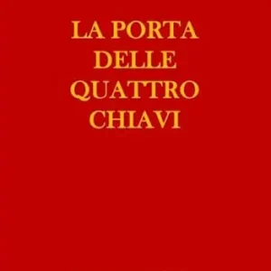 La porta delle quattro chiavi Non Perdere