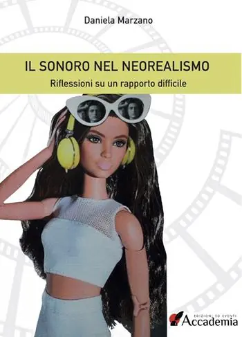 Ordina Subito Il sonoro nel Neorealismo. Riflessioni su un rapporto difficile