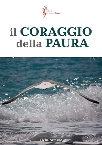 Il coraggio della paura Quantità Limitata
