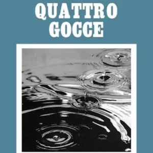 Quattro gocce Must-Have