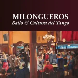 Milongueros. Ballo & cultura del tango Spedizione Espresso