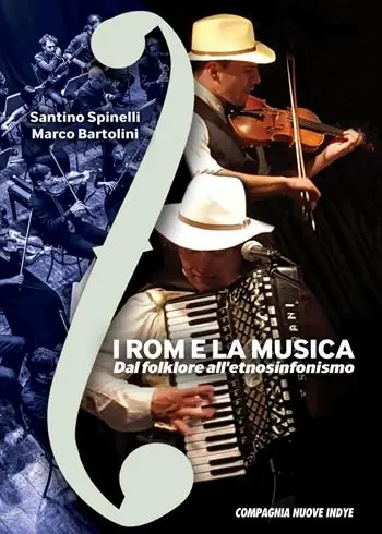 I rom e la musica. Dal folklore all‘etnosinfonismo Di Tendenza