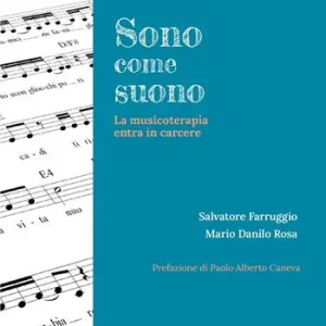 Sono come suono. La musicoterapia entra in carcere Solo Oggi