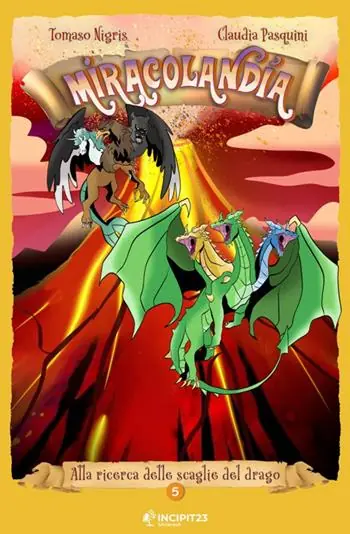 Prezzo Ridotto Miracolandia. Ediz. illustrata. Vol. 5 Alla ricerca delle scaglie del drago
