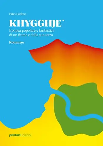 Khygghje‘. Epopea popolare e fantastica di un fiume e della sua terra Saldi