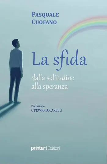 Di Tendenza La sfida, dalla solitudine alla speranza