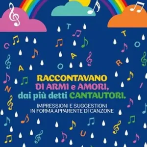 Subito Disponibile Raccontavano di armi e di amori, dai più detti Cantautori. Impressioni e suggestioni in forma apparente di canzone