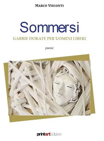 Must-Have Sommersi. Gabbie dorate per uomini liberi