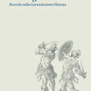 Consegna Rapida Tasso e gli antichi. Ricerche sulla Gerusalemme liberata