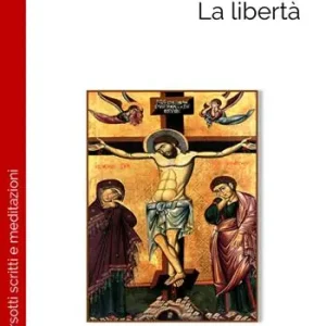 Prezzo Basso La libertà. Nuova ediz.