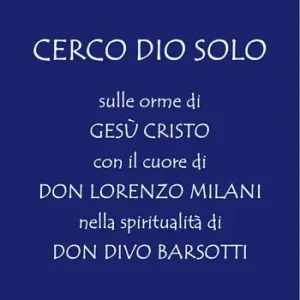 Compra Oggi Stesso Cerco Dio solo. Sulle orme di Gesù Cristo con il cuore di don Lorenzo Milani nella spiritualità di don Divo Barsotti