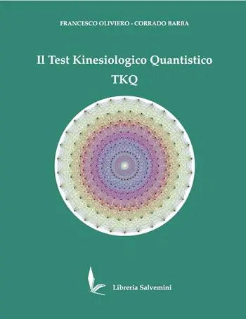 Il Test Kinesiologico Quantistico TKQ Super Prezzo