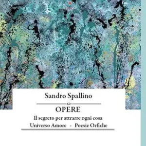 Offerta Limitata Opere Il segreto per attrarre ogni cosa-Universo amore-Poesie orfiche