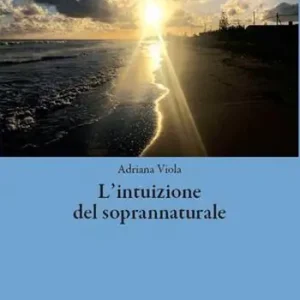Offerta L‘ intuizione del soprannaturale