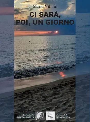Ci sarà, poi, un giorno Sconto