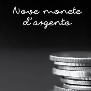 Affare Nove monete d‘argento