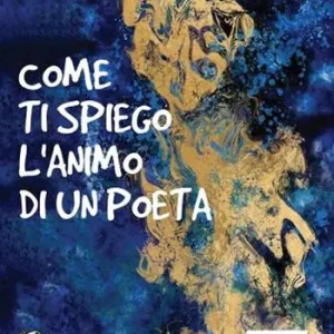 Super Prezzo Come ti spiego l‘animo di un poeta