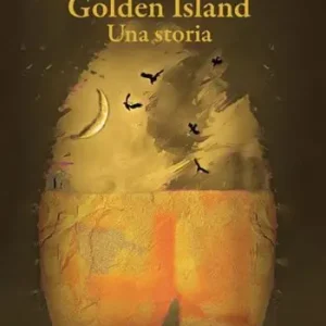 Promozione Esclusiva Golden Island. Una storia