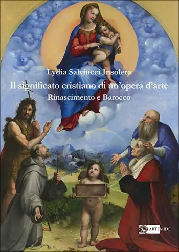 Il significato cristiano di un‘opera d‘arte. Rinascimento e barocco Nuova Collezione