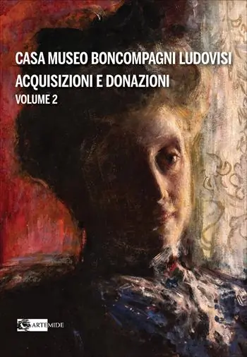 Casa Museo Boncompagni Ludovisi. Acquisizioni e donazioni Più Venduto