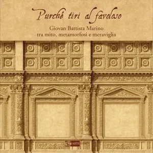 Promo Stagionale Purché tiri al favoloso... Catalogo della mostra (Roma, 20 febbraio-7 marzo 2026)