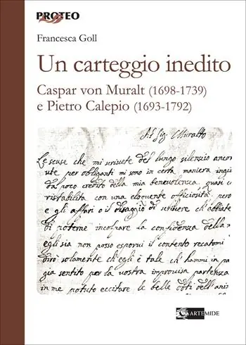 Compra Adesso Un carteggio inedito. Caspar von Muralt (1698-1739) e Pietro Calepio (1693-1792)