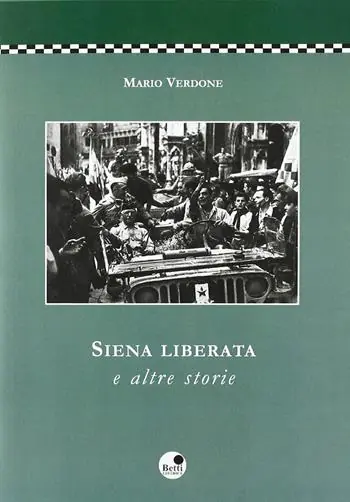 Siena liberata e altre storie Compra Adesso