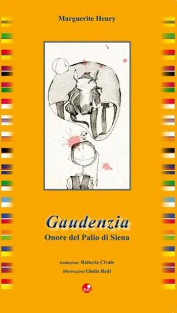 Gaudenzia. Onore del palio di Siena Promo Stagionale