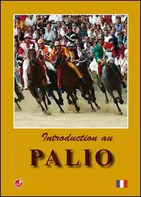 Subito Disponibile Introductiòn au Palio