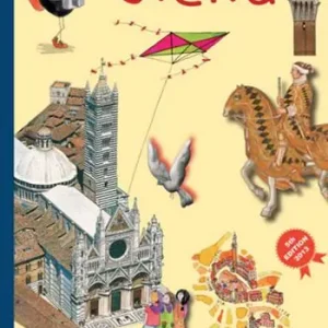 Prezzo Ridotto Explore and discover Siena. A guidebook to the city especially for children
