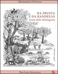 Da Frusta e da Randello. Gente della Montagnola Affare