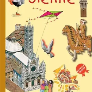 Soddisfatti O Rimborsati À la decouverte de Sienne. Guide de la ville pour les enfants